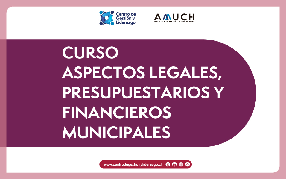 ASPECTOS LEGALES, PRESUPUESTARIOS Y FINANCIEROS MUNICIPALES